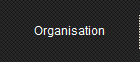 Organisation